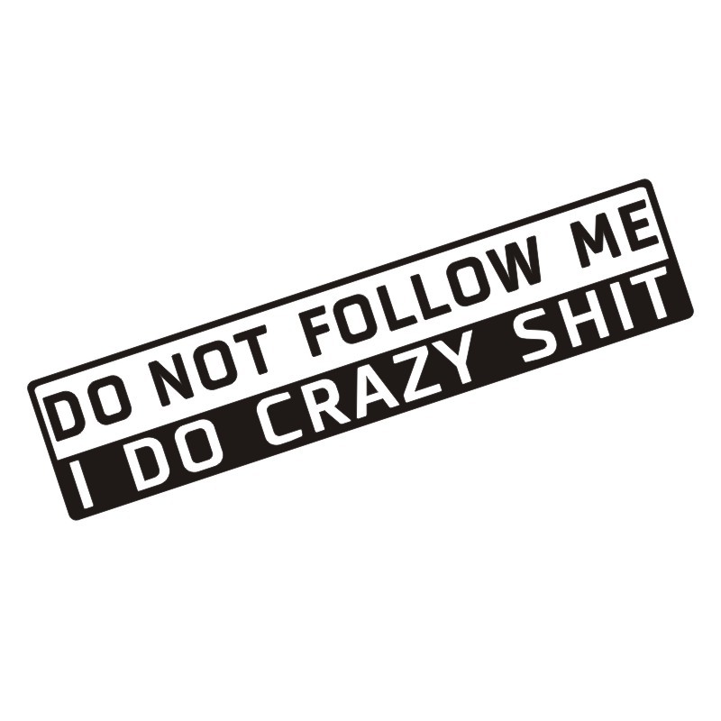 Do Not Follow Me English car sticker in black lettering